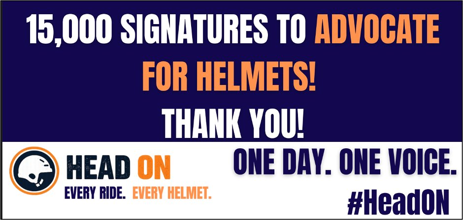 headon2026's tweet photo. WE REACHED OUR GOAL! 15,000 signatures in 24 hours! Thank you to everyone who participated! Comment below why helmet safety is important for you and let's keep pushing! More to come soon! #OneDayOneVoice #HeadOn
https://t.co/BxtLPigxbV https://t.co/WxCEd1fEyU
