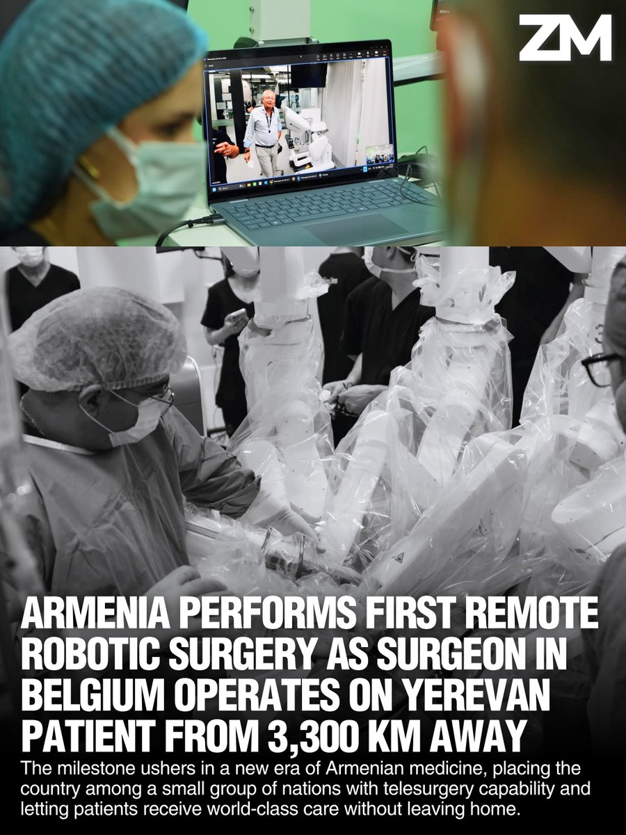 ZartonkMedia's tweet photo. Armenia Performs First Remote Robotic Surgery as Surgeon in Belgium Operates on Yerevan Patient from 3,300 Kilometers Away 🇦🇲
➖➖➖
Armenia has performed its first-ever remote robotic surgery, with a surgeon in Belgium successfully operating on a patient in Yerevan from more than 3,300 kilometers away, marking a new milestone in the country's healthcare sector, according to Armenpress.

The landmark procedure was carried out at SlavMed Medical Center in Yerevan using a surgical robot controlled remotely over a high-speed internet connection, allowing the surgeon to operate without ever being in the same country as the patient.

For patients, the breakthrough carries a practical promise: access to the world's top specialists without the cost and burden of traveling abroad for treatment.

The operation was performed by Professor Alexandre Mottrie — one of the world's leading urologists, Head of the Urology Department at OLV Hospital in Aalst, Belgium, and Executive Director of the ORSI Academy — who guided the surgical robot from Belgium.

The patient, who had early-stage prostate cancer, underwent a robot-assisted radical prostatectomy that was completed safely and successfully.

The achievement builds on SlavMed's December 2025 milestone, when it performed Armenia's first robotic surgeries. This latest procedure marks the country's first remote robotic operation.

SlavMed founder Armine Hovakimyan said, "From the very first day of SlavMed Medical Center's establishment, we have chosen the path of continuous development and improvement by embracing modern approaches and innovation. Performing Armenia's first remote robotic surgery is a landmark achievement for us."

SlavMed was the first medical center in Armenia to introduce robotic surgery and build a dedicated robotic surgical team. The procedure was made possible by the Toumai MT-1000 robotic surgical system — equipped with Armenia's only module for remote surgery — and the clinic's internet infrastructure, which together let surgeons control the robot remotely with precision while ensuring a safe operation. Extensive preparatory work synchronized the robotic systems at the two hospitals.

Mher Mkrtchyan, head of SlavMed's urology department, remained in the operating room alongside the patient throughout the procedure.

"This is a significant milestone because medicine is beginning to transcend borders. Our patient trusted our clinic and our team and chose this option without hesitation. I was present in the operating room and was ready at any moment to continue the operation immediately if any technical issue arose, so there was never any risk to the patient's life or health," Mkrtchyan said.

Beyond Mkrtchyan's presence in the operating room, patient safety was ensured through multiple layers of protection, including backup communication channels in case of connectivity disruptions, with engineering and surgical teams on standby at both locations throughout the procedure.

Levon Grigoryan, head of SlavMed's robotic surgery and endoscopic service, said the accomplishment was made possible by a comprehensive remote surgery system.

"Our goal is to ensure that every citizen of Armenia has access to medical care at the level of the world's leading centers. This system allows the expertise of the world's top specialists to be present in our operating theaters. It also significantly reduces costs for patients, who no longer need to travel abroad and stay there to receive the same treatment," Grigoryan said.

Professor Mottrie praised the cooperation between the two medical teams.

"A good collaboration is absolutely mandatory because we have to be fully aligned. SlavMed has ensured this high standard, reaffirming its role as a leading center in the region. By introducing robotic telesurgery, the clinic enters a new era, and I want to bring my knowledge and experience in robotic surgery into your hospital to give it a head start," he said.

With this achievement, Armenia joins the world's leading countries that offer remote surgical services, SlavMed said, adding that Armenian patients can now receive world-class surgical care at home, without the need to travel abroad.

Supported by SlavMed's medical team and its advanced technology, the surgery marks a new frontier in Armenian healthcare — one in which distance is no longer a barrier to the best care in the world.