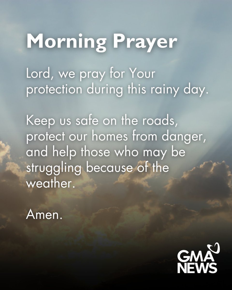 gmanews's tweet photo. We pray for Your protection, dear Lord. 🙏 https://t.co/P5NGCWSdtt