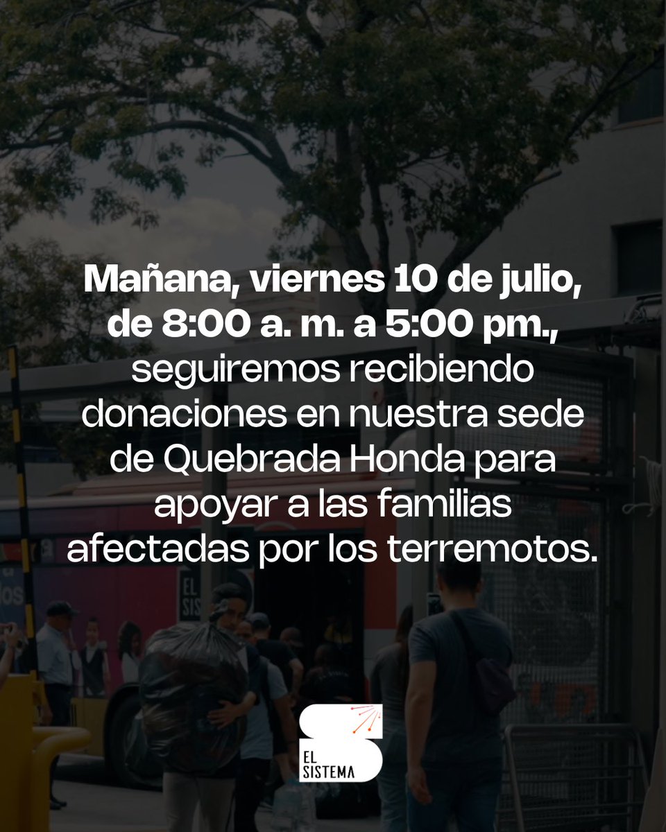 elsistema's tweet photo. ¡Mañana seguimos apoyando! ❤️🩹 Este viernes #10Jul, de 8am a 5pm, recibimos tus donaciones en nuestra sede de Quebrada Honda para las familias afectadas por los terremotos. https://t.co/THgdKFin5h