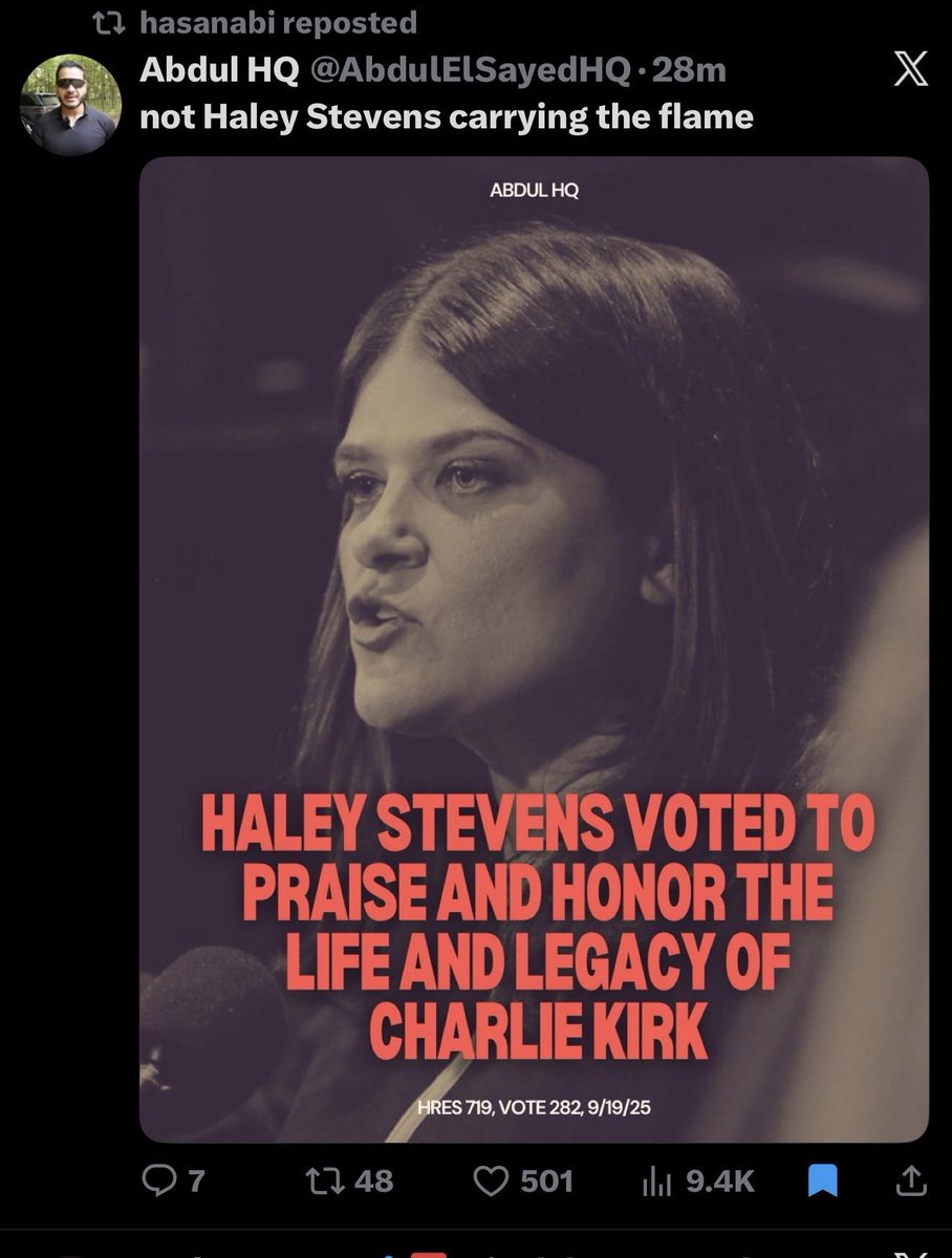 LauraLoomer's tweet photo. Disgusting. 

Islamic communist Michigan US Senate candidate Abdul El Sayed @AbdulElSayed is attacking his Democrat primary opponent @HaleyforMI today, during the Charlie Kirk assassination preliminary hearing, for voting to honor the life and legacy of Charlie Kirk.

Of course the Muslim communist is against honoring the life of an innocent man, husband and father who was viciously murdered on video by a member of Trantifa. 

Hasan Piker @hasanthehun was one of the first people to retweet Abdul’s attack, of course. The tweet was posted from @AbdulElSayedHQ, the official Abdul El-Sayed Senate campaign team account, according to the account bio. 

Abdul El-Sayed brought Hasan Piker to Michigan to campaign for him, and has refused to condemn Piker’s calls for political violence and his belief that America deserved 9/11. 

See screenshot below 👇🏻