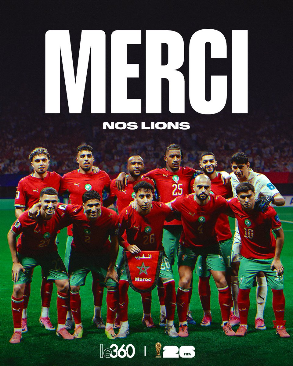 Le360fr's tweet photo. Merci pour les émotions, pour la fierté et pour l’honneur. 

Vous avez, une nouvelle fois, porté haut les couleurs du Royaume 🇲🇦👏 https://t.co/pvA4EyjyNq