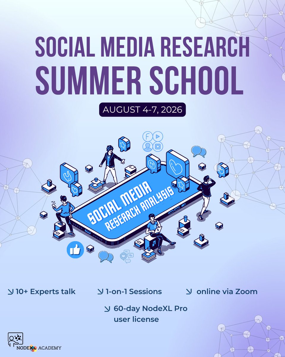 nodexl's tweet photo. Want to master social media research?

Join the NodeXL Social Media Summer School 2026 and learn how to:
✔ Analyze social media networks
✔ Visualize conversations
✔ Discover communities
✔ Identify influencers

📅 August 4–7, 2026 | 💻 Live on Zoom

Register now. https://t.co/N8weXvRXkb