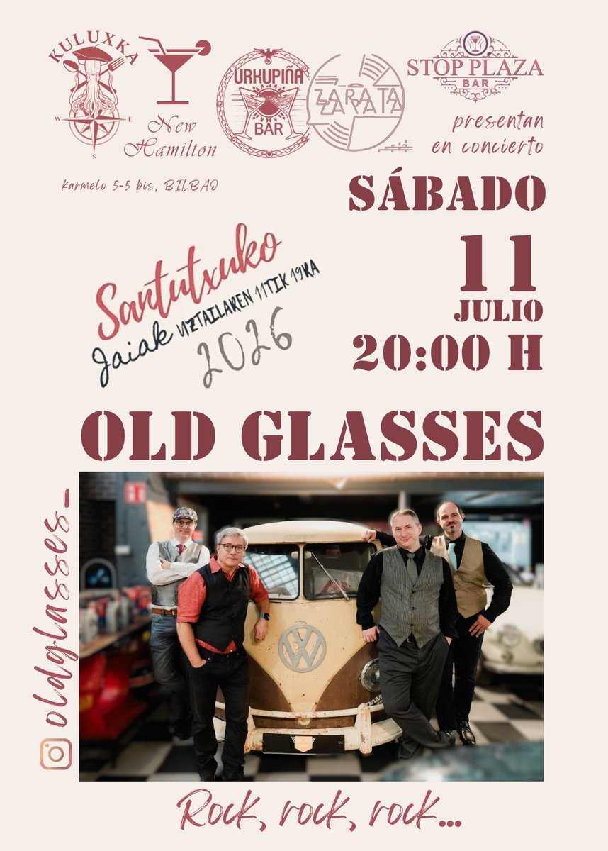 oldglasses_'s tweet photo. OLD GLASSES EN SANTUTXU!
Este SÁBADO, 11 de julio, a las 20:00 H, volvemos a BILBO, a las Galerías EL KARMELO, de la mano de  KULUXKA, NEW HAMILTON, URKUPIÑA, ZARATA y STOP PLAZA, el primer día de FIESTAS DE SANTUTXU, con el mejor rock de los últimos 70 años. Os esperamos!! https://t.co/lkkmx0WwSr