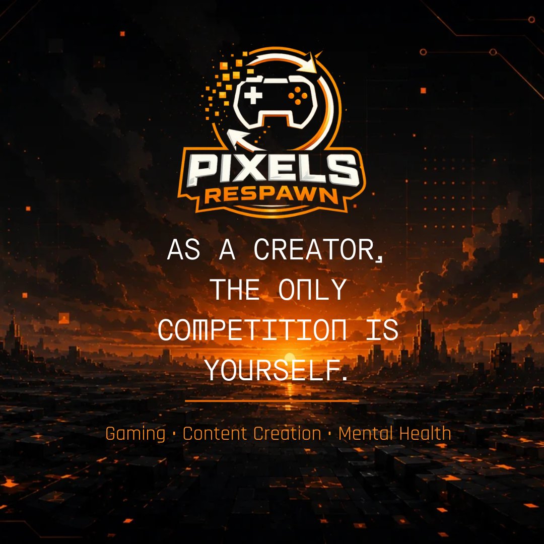 PixelsRespawn's tweet photo. It's easy to compare to others but growth doesn't happen til you look at yourself.

🚀 #RespawnReminder

#KeepCreating #GamingCommunity #ContentCreator #PixelsRespawn https://t.co/XjIVtHPlMi