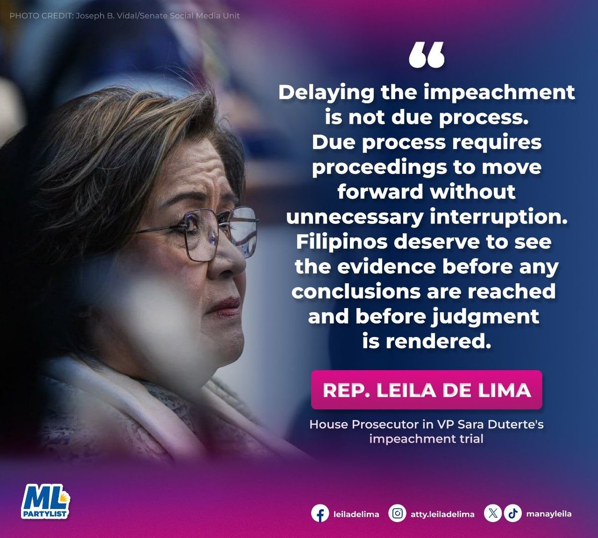manayleila's tweet photo. Hindi dapat hadlangan ang proseso ng pananagutan. 

Delaying the impeachment is not due process. Due process requires proceedings to move forward without unnecessary interruption. Filipinos deserve to see the evidence before any conclusions are reached and before judgment is rendered.

Deserve ng taumbayan ang katotohanan, hustisya at pananagutan.