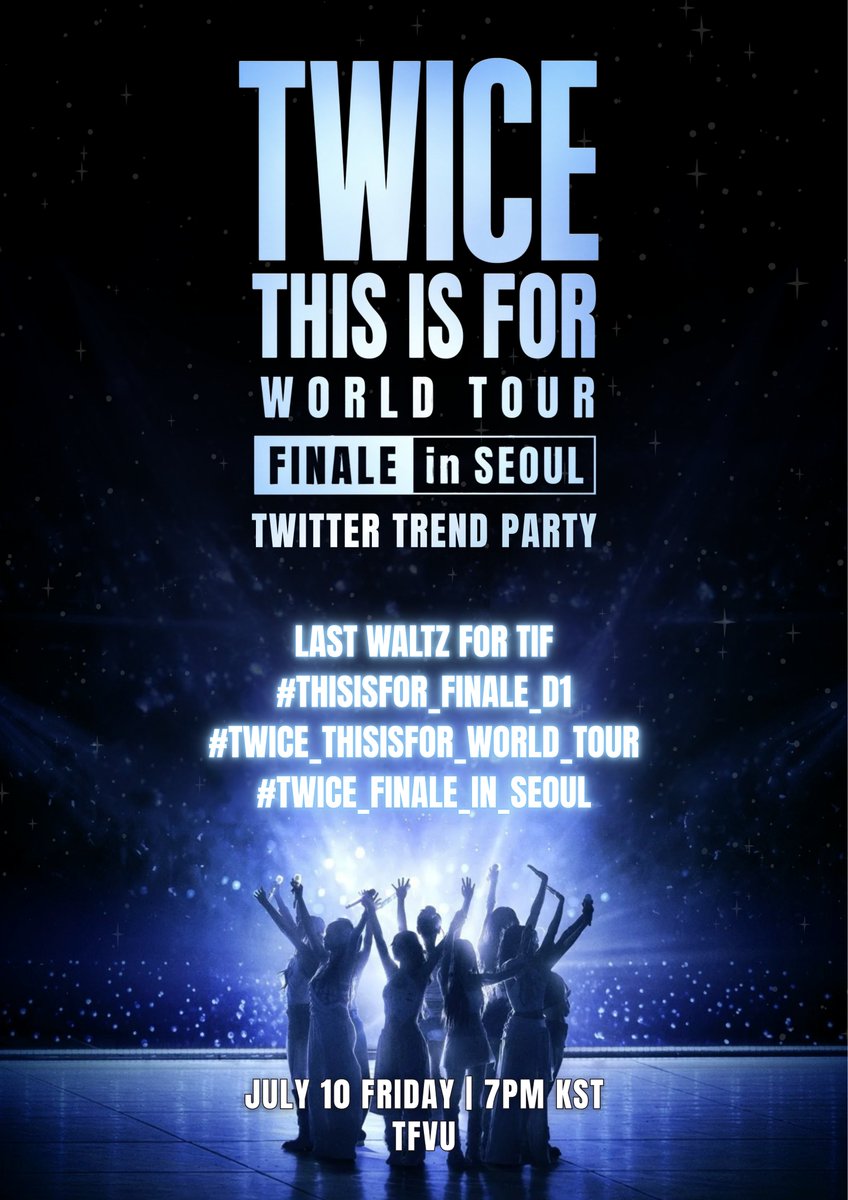 TFVUnion's tweet photo. TRENDING PARTY STARTS NOW!

Drop the tags + include photos, comments, and gifs to not mark as spam. Like &amp; Repost.

🎯 500 replies, 250 rt
✅ Make your own post with tags

LAST WALTZ FOR TIF
#THISISFOR_FINALE_D1
#TWICE_THISISFOR_WORLD_TOUR
#TWICE_FINALE_IN_SEOUL
@JYPETWICE https://t.co/jzDhWTlI6R