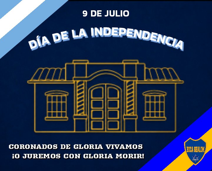 bocashalom's tweet photo. 9 de Julio
DÍA DE LA INDEPENDENCIA 🇦🇷

CORONADOS DE GLORIA VIVAMOS 
¡O JUREMOS CON GLORIA MORIR!
#9dejulio #diadelaindependencia #Argentina #Boca #BocaShalom https://t.co/UwLCSyGauU