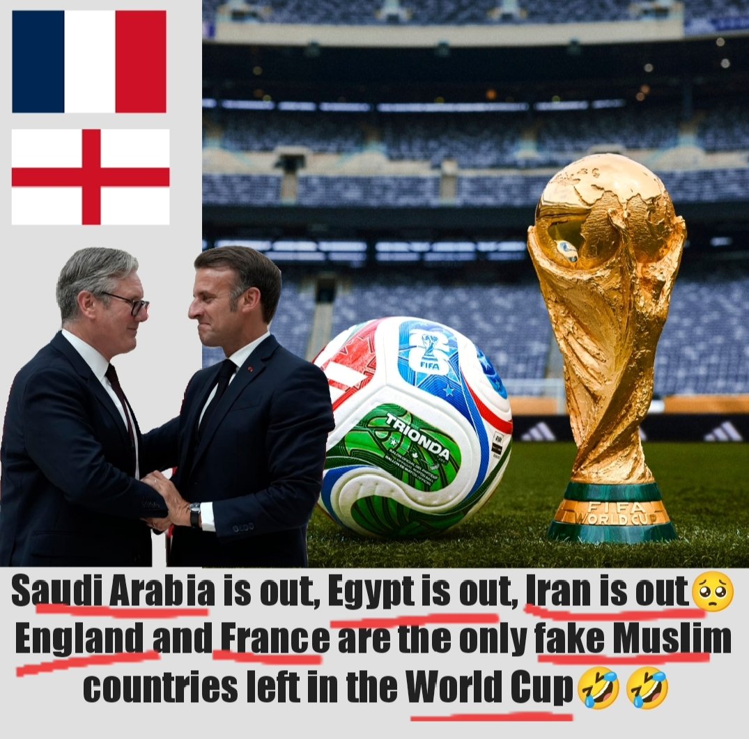 RealPearseSeun's tweet photo. Saudi Arabia is out, Egypt is out, Iran is out🤔 England and France are the only fake Muslim countries left in the World Cup🤣 https://t.co/NNIJqq7sCd