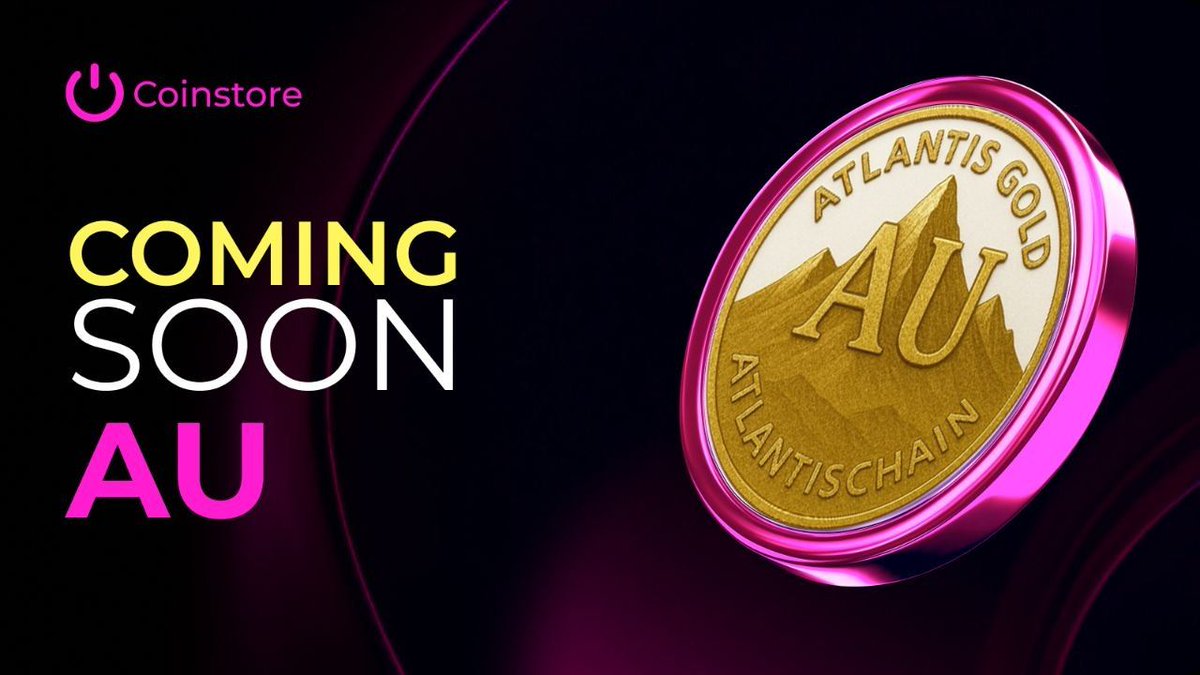 CJP_india00's tweet photo. @CryptoThro 🔥 NEW LISTING ALERT ON COINSTORE 🔥

🚀 $AU/USDT is coming soon to Coinstore!

Stay tuned for the official listing schedule and get ready to trade.

🐦 CoinstoreExc

#Coinstore #AU #AtlantisChain #Crypto #NewListing https://t.co/lKARDM1Fwp