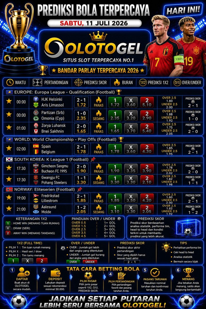 olotogel's tweet photo. 🔥 PREDIKSI BOLA HARI INI 🔥
📅 SABTU, 11 JULI  2026

⚡️ Deposit Cepat 24 Jam
💸 Withdraw Kilat &amp; Aman
🎁 Bonus Harian Menarik

🏆 BANDAR PARLAY TERPERCAYA 2026 🏆
🔥 PROMO SPESIAL HARI INI! 🔥
💰 Main Lebih Seru, Menang Lebih Besar!

🚀 Gabung Sekarang di OLOTOGEL! 🚀 https://t.co/gDzTPUZaNB
