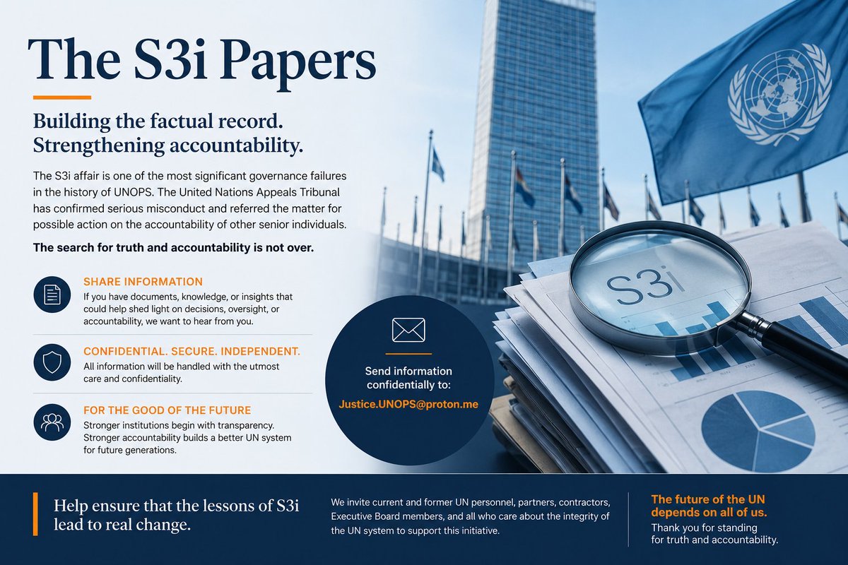 JusticeAtUNOPS's tweet photo. The narrative has changed.

UNAT Judgment No. 2026-UNAT-1650 found that the @UNOPS #S3i losses were not caused by one person alone, reversed the finding of sole accountability, and referred the matter to the @UN Secretary-General @antonioguterres  for possible further accountability action.

Today, we launch The S3i Papers—an independent initiative to document the evidence, ask the unanswered questions, and strengthen accountability in support of #UN80.

If you have relevant information, you can contribute anonymously.

Read more: https://t.co/M9KharwTTq

#UN #UNOPS #Accountability #Governance #Transparency #UN80