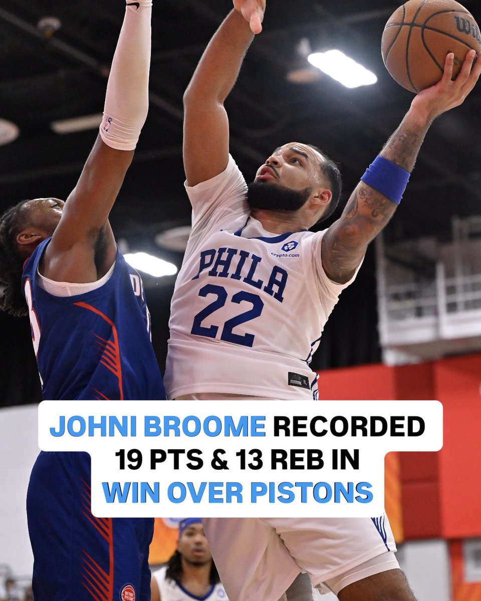 nbagleague's tweet photo. Double-Double Broome 💥 Johni Broome notched 19 PTS and 13 REB for the @sixers summer league squad in their win over the pistons ‼️ https://t.co/0daMstfgON