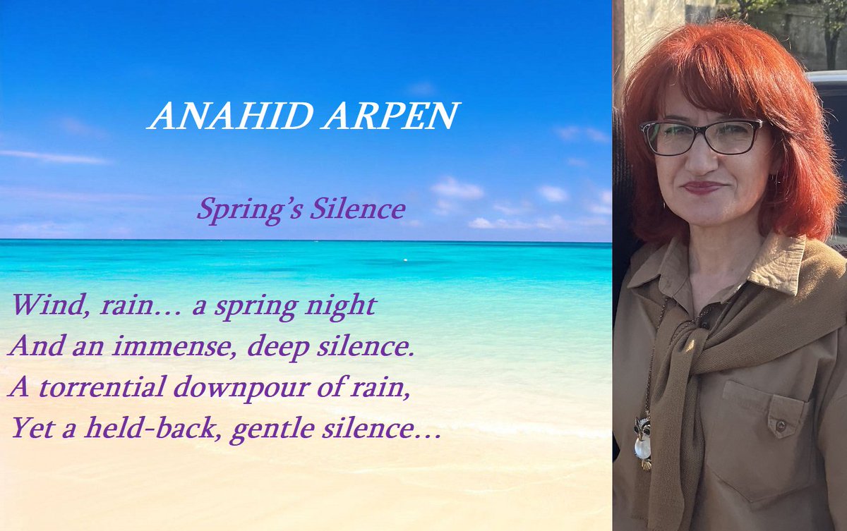 AristoLabder's tweet photo. Spring’s Silence
by Anahit Arpen

Within the moist wings of the wind
Silence is always hidden,

*Ամբողջութեամբ՝ ԿԱՆԹԵՂ ՀԱՅԿԱԿԱՆ ԷՆ
https://t.co/WnG5dgP3mI
@AristoLabder
@fault12
@ErmeniKulturu 
@AnahitArpen https://t.co/x8xibbSmOM