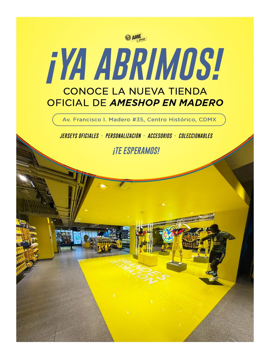 AmeShopMx's tweet photo. 🦅 ¡La espera terminó!

Ya puedes visitar la nueva tienda oficial de Ameshop en Madero, en el corazón de la Ciudad de México.

Encuentra:
⚽ Jerseys oficiales
✨ Personalización de jerseys
🧢 Accesorios y souvenirs oficiales https://t.co/y3T3xDEfBj