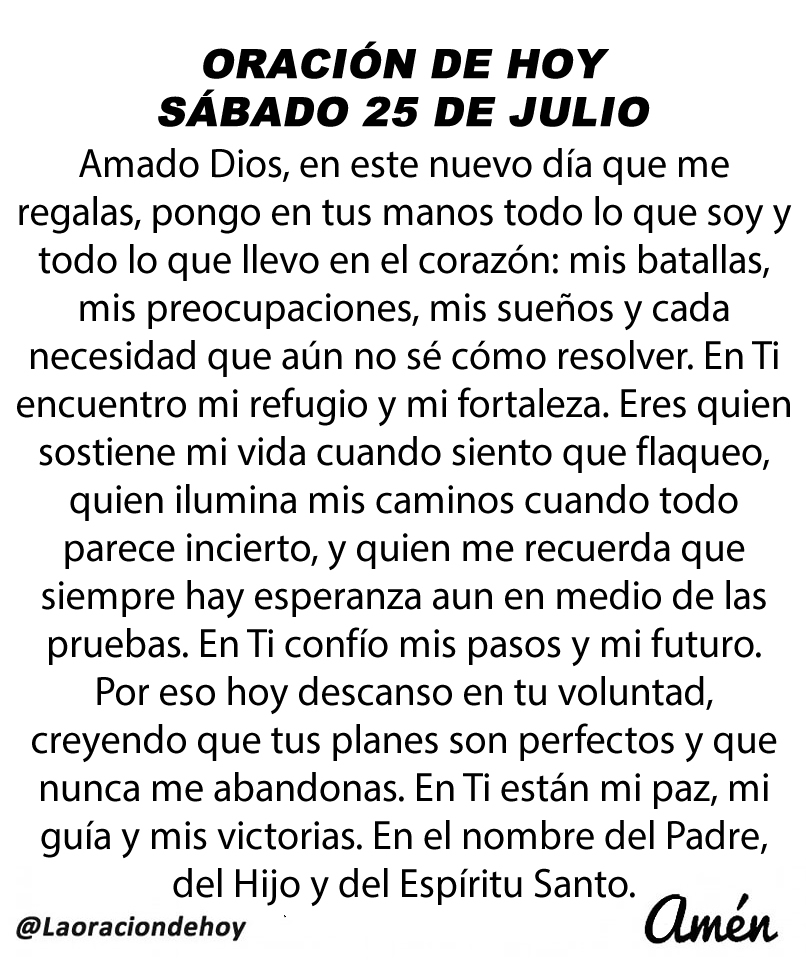 laoraciondehoy's tweet photo. Oración diaria para hoy sábado 25 de julio de 2026. https://t.co/mJyOgOFITd