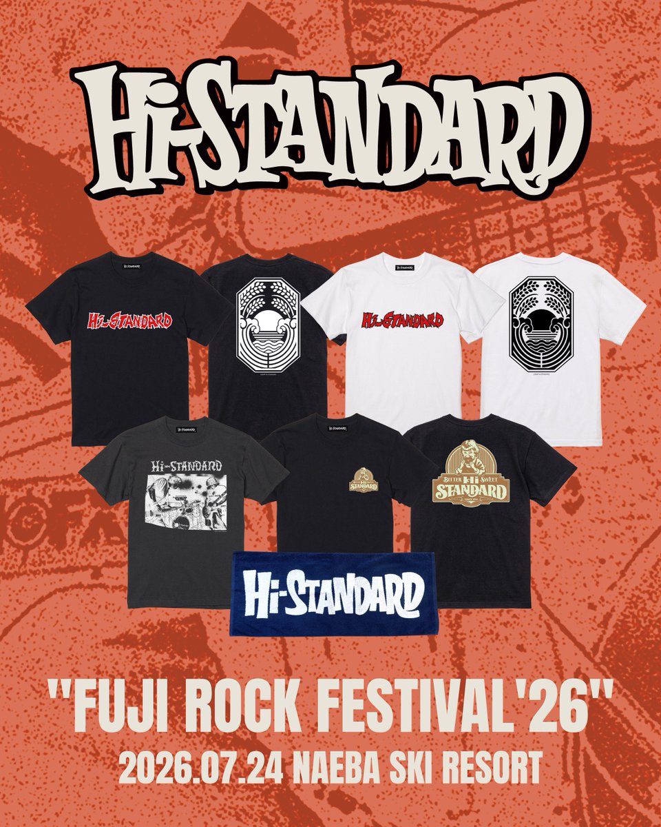 SNB_Tour's tweet photo. 2026年7月24日(金)
FUJI ROCK FESTIVAL’26

【GOODS】
※お1人様、1会計につき各アイテム（各色）2点までご購入いただけます。

【𝗧𝗜𝗠𝗘𝗧𝗔𝗕𝗟𝗘】
GREEN STAGE 19:00〜

#fujirock #フジロック #HiSTANDARD #ハイスタ https://t.co/lwou6Wbgh6