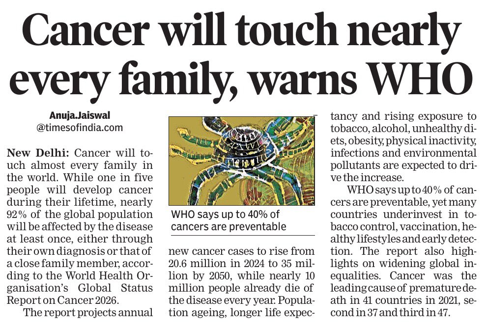 AnujaJaiswalTOI's tweet photo. #Cancer will touch almost every #family in the world. While one in five people will develop cancer during their lifetime, nearly 92% of the global population will be affected by the disease at least once, either through their own diagnosis or that of a close family member, according to the #WorldHealthOrganization's Global Status #Report on Cancer 2026. @timesofindia @WHO @MoHFW_INDIA @JPNadda