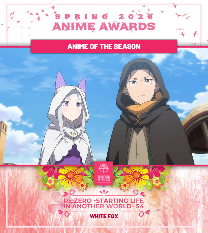 AniTrendz's tweet photo. 🏆 Spring 2026 Anime Awards 🏆
ANIME OF THE SEASON:
Re:ZERO -Starting Life in Another World- S4
WHITE FOX (2nd Title) https://t.co/90pSn3LSP9
