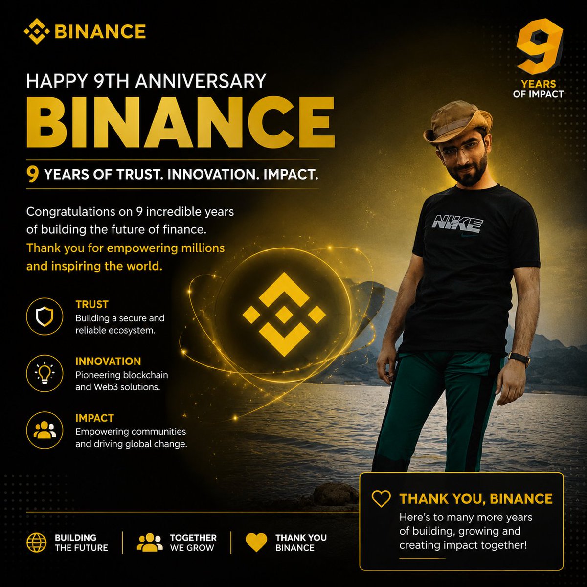 MehranRasool546's tweet photo. Every great journey starts with one step. 💛
I’m excited to celebrate Binance's 9th anniversary by joining the AI Builder campaign.
The future belongs to those who keep building, learning, and creating.
Happy 9 Years, Binance! 
#BinanceTurns9
#Binance
#AIBuilder 
#Crypto https://t.co/RM92reOGFi