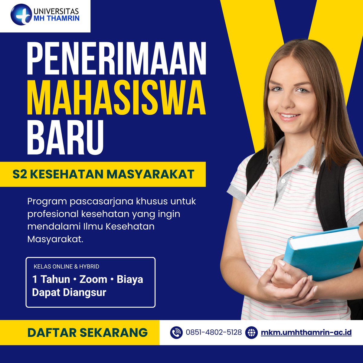 s2mhthamrin's tweet photo. Program Magister Kesehatan Masyarakat Universitas M.H. Thamrin 

Daftar sekarang:
 https://t.co/Fll1r1Tc4u
Informasi &amp; Konsultasi:
0851-4802-5128

#UniversitasMHThamrin #UMHThamrin #MagisterKesehatanMasyarakat #MKM #KuliahS2 #Kuliah1Tahun #RPL #KuliahOnline #KuliahHybrid https://t.co/kubDzoXvqi