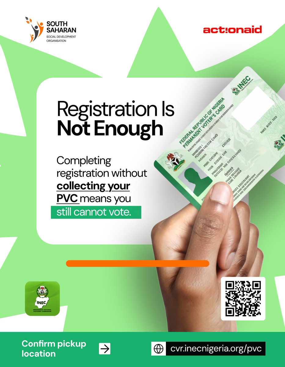 southsaharan's tweet photo. Registration is not enough.
Completing registration without collecting your PVC means you still cannot vote.
Confirm your pickup location. Go collect it. Scan to check status.
Click: https://t.co/CZwP4EnqDh
#PVC #SouthSaharan #NigeriaDecides #GetYourPVC #ActionAid https://t.co/uxGKp5m4v0