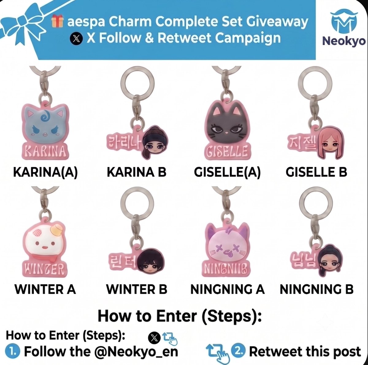 Neokyo_en's tweet photo. 🎁aespa GIVEAWAY 🎁
We're sending one lucky MY the full aespa charm set — all 8 designs.

How to enter 👇
✅ Follow @Neokyo_en
🔁Repost this post
🌏1 winner · FREE worldwide shipping
⏱️ Ends July 16, 23:59 JST https://t.co/qV7GWpRveE