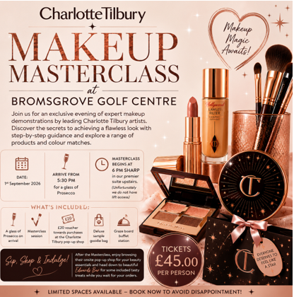 BromsgroveGolf's tweet photo. Charlotte Tilbury Make-Up Masterclass
Tues 1 Sept 2026
🥂 Prosecco 5:30pm Masterclass 6pm
£20 CT voucher + grazing board buffet
First-Floor Premier Suite (no lift access)
£45pp
Places are limited – book now! 01527 579179
#CharlotteTilbury #BeautyEvent #MakeupMasterclass https://t.co/dPqVdevd3s