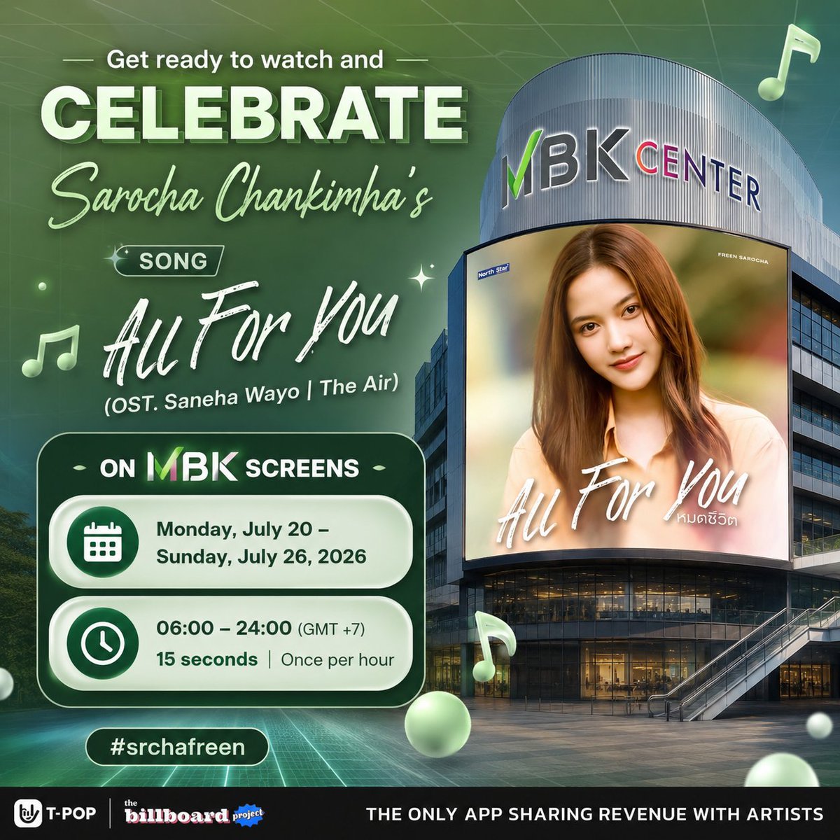 jadhao_j25494's tweet photo. 📣📣 Get ready to watch and celebrate Sarocha Chankimha's song "All For You" (OST. Saneha Wayo | The Air) on MBK screens on the following dates:

📆 Monday, July 20 - Sunday, July 26, 2026

⏰ 06:00 - 24:00 (GMT +7) | 15 seconds | Once per hour
#srchafreen‌ https://t.co/VqZM0nySH6