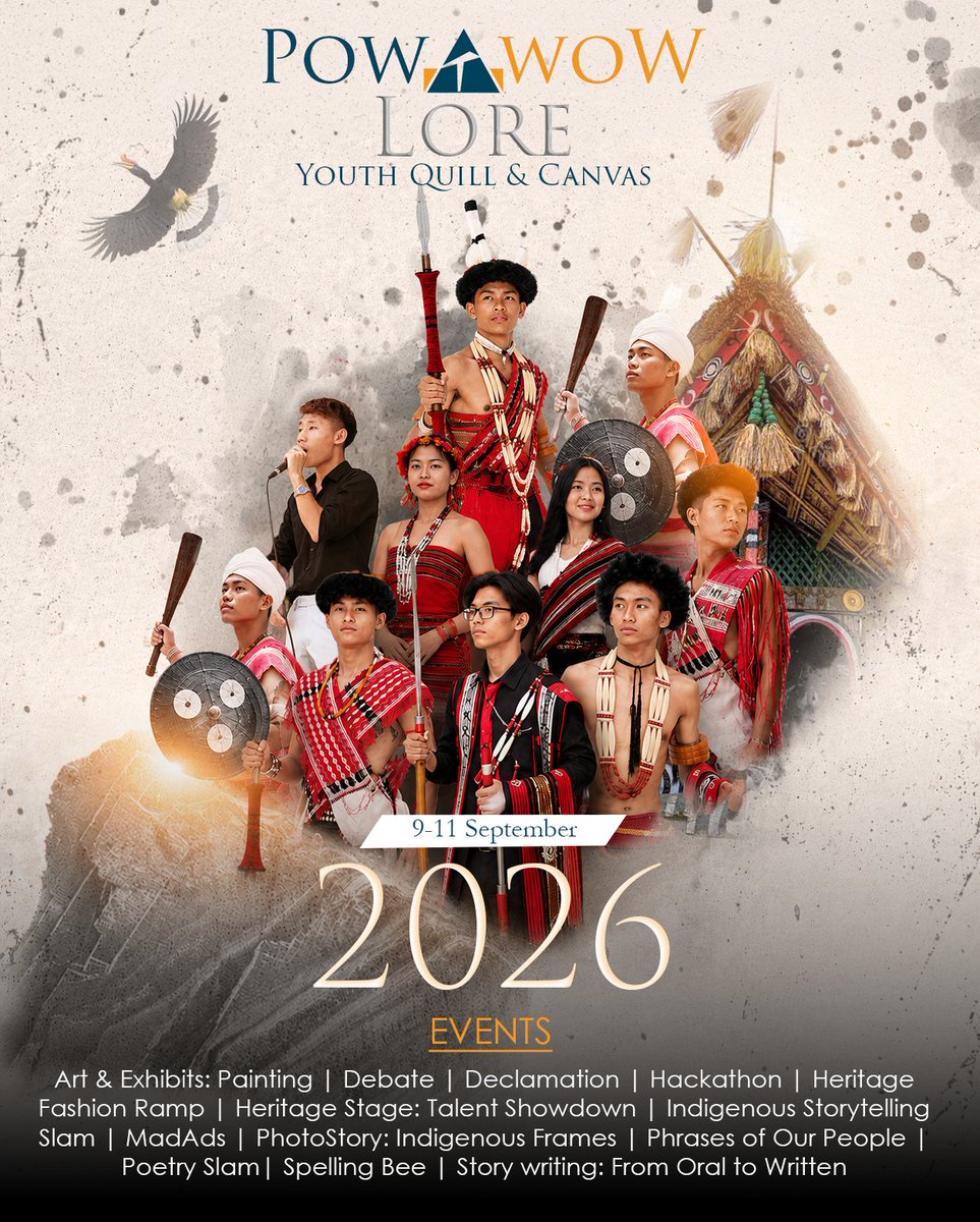 TetsoCollege's tweet photo. Happening Soon!
Pow-Wow Lore: Youth Quill &amp; Canvas 2026 is coming to Tetso College!
Three days of culture, creativity, storytelling, art, debate, fashion, hackathons &amp; more.
9–11 September 2026

Stay tuned. The countdown has begun. https://t.co/to0NNrmmaS