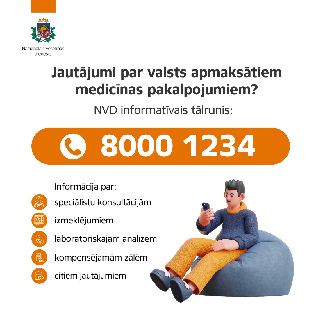 VMNVD's tweet photo. Jautājumi par valsts apmaksātajiem veselības aprūpes pakalpojumiem?
Sazinies ar mūsu Klientu apkalpošanas centru, zvanot pa informatīvo tālruni 80001234, lai saņemtu informāciju par:
🟠 speciālistu konsultācijām
🟠 izmeklējumiem
🟠 laboratoriskajām analīzēm
🟠 kompensējamām zālēm https://t.co/h8GUcqMK6K