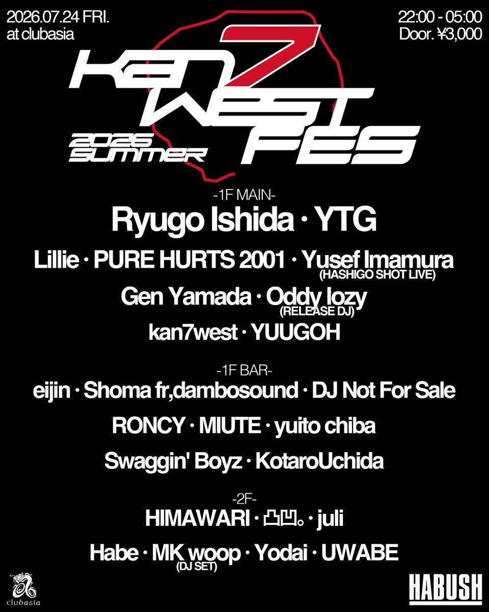 hanauetease's tweet photo. フェス主催します！！

2026.07.24 (Fri) 22:00- @clubasia_tokyo 

KAN7WEST FES 2026 SUMMER
supported by @habush_jp 

1F MAIN
-LIVE-
Ryugo Ishida 
YTG 
Lillie 
PURE HURTS 2001 
Yusef Imamura (HASHIGO SHOT LIVE)

-DJ-
Gen Yamada 
Oddy lozy (RELEASE DJ) 
kan7west 
YUUGOH https://t.co/HJhyYaA0Xe
