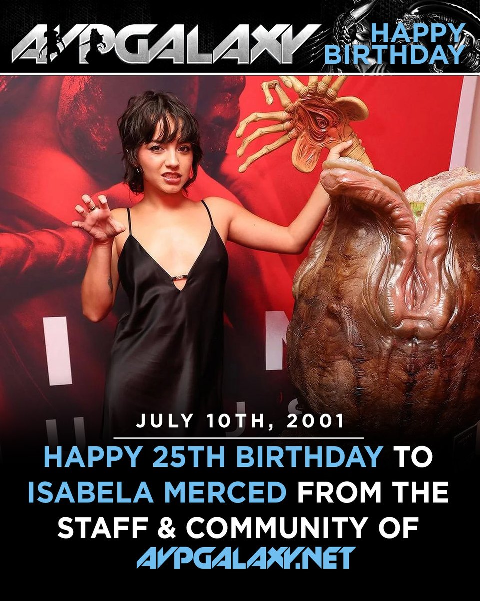 avpgalaxy's tweet photo. The staff and community of Alien vs. Predator Galaxy would like to wish #AlienRomulus' Isabela Merced (aka @isabelamerced) a happy 25th birthday! #IsabelaMerced #HappyBirthday #HappyBurstday #Alien https://t.co/pwYwUHvwHr