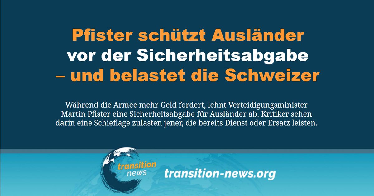 C_Transition2's tweet photo. Schweizer Männer, die – aus welchem Grund auch immer – keinen Militär- oder Zivildienst leisten, müssen eine #Militärpflichtersatzabgabe zahlen.

Weiterlesen ... (https://t.co/D2vlkY7qo8)

#transitionnews #Schweiz #Armee #Militärdienst #Ersatzdienst #Pfister https://t.co/thDzLpj6Xz