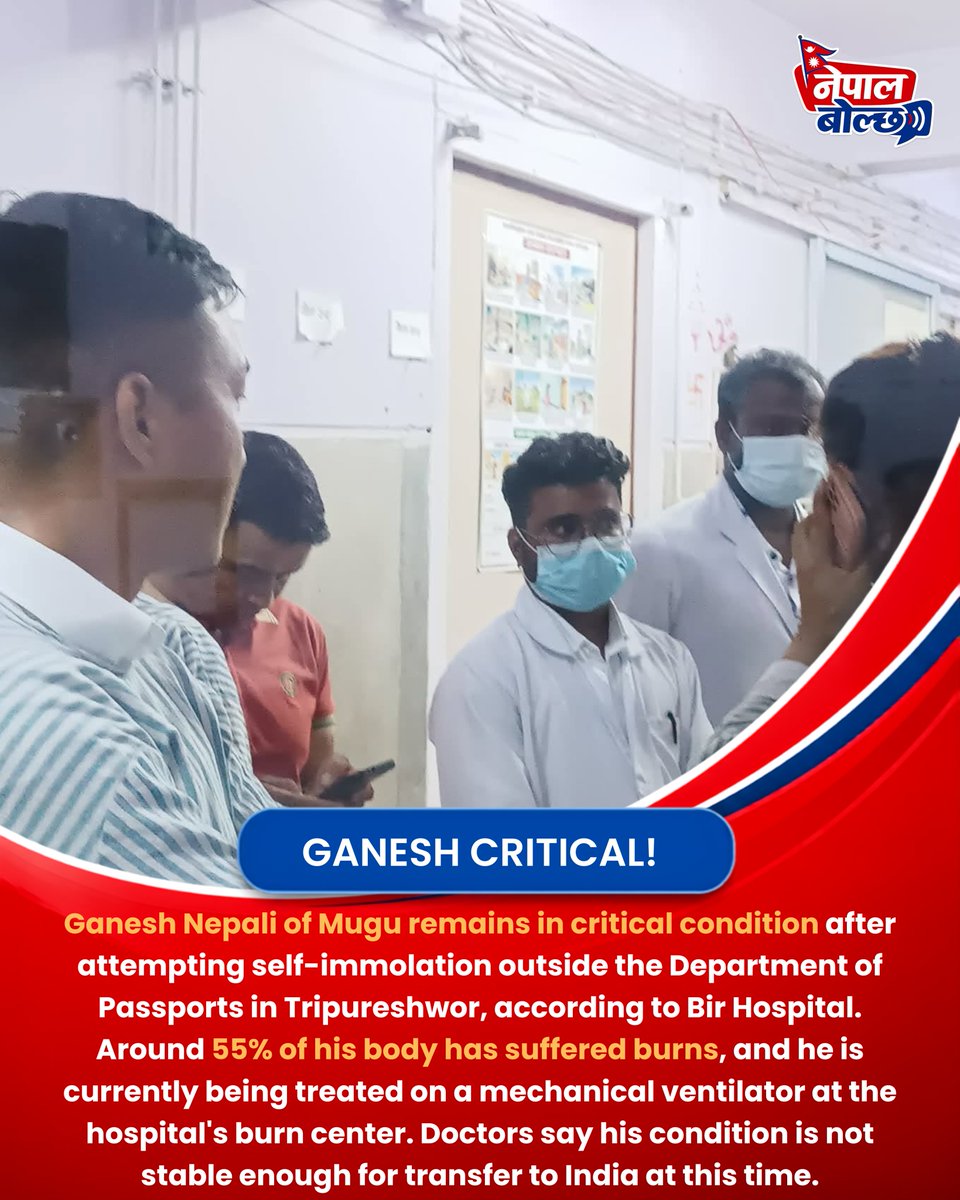 NepalBolcha's tweet photo. Ganesh Nepali remains in critical condition with burns covering around 55% of his body.
He is on a ventilator and receiving intensive treatment. We hope he pulls through. #news #nepalbolcha https://t.co/HZy7iP78JI