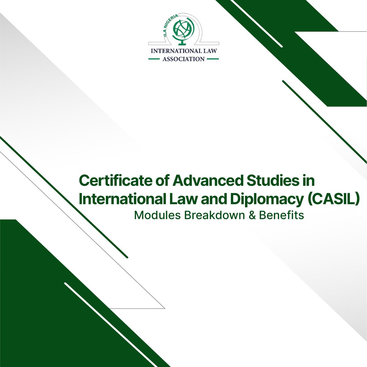 Nigeria_ILA's tweet photo. CASIL Modules Breakdown and Participation Benefits
The Certificate of Advanced Studies in International Law and Diplomacy (#CASIL), co-organized by the International Law Association-Nigerian Branch and @nialsorg, presents brilliant minds across the Nigerian legal landscape with an opportunity to gain professional knowledge of international legal perspectives and requirements for #career #advancement and #professional #development.