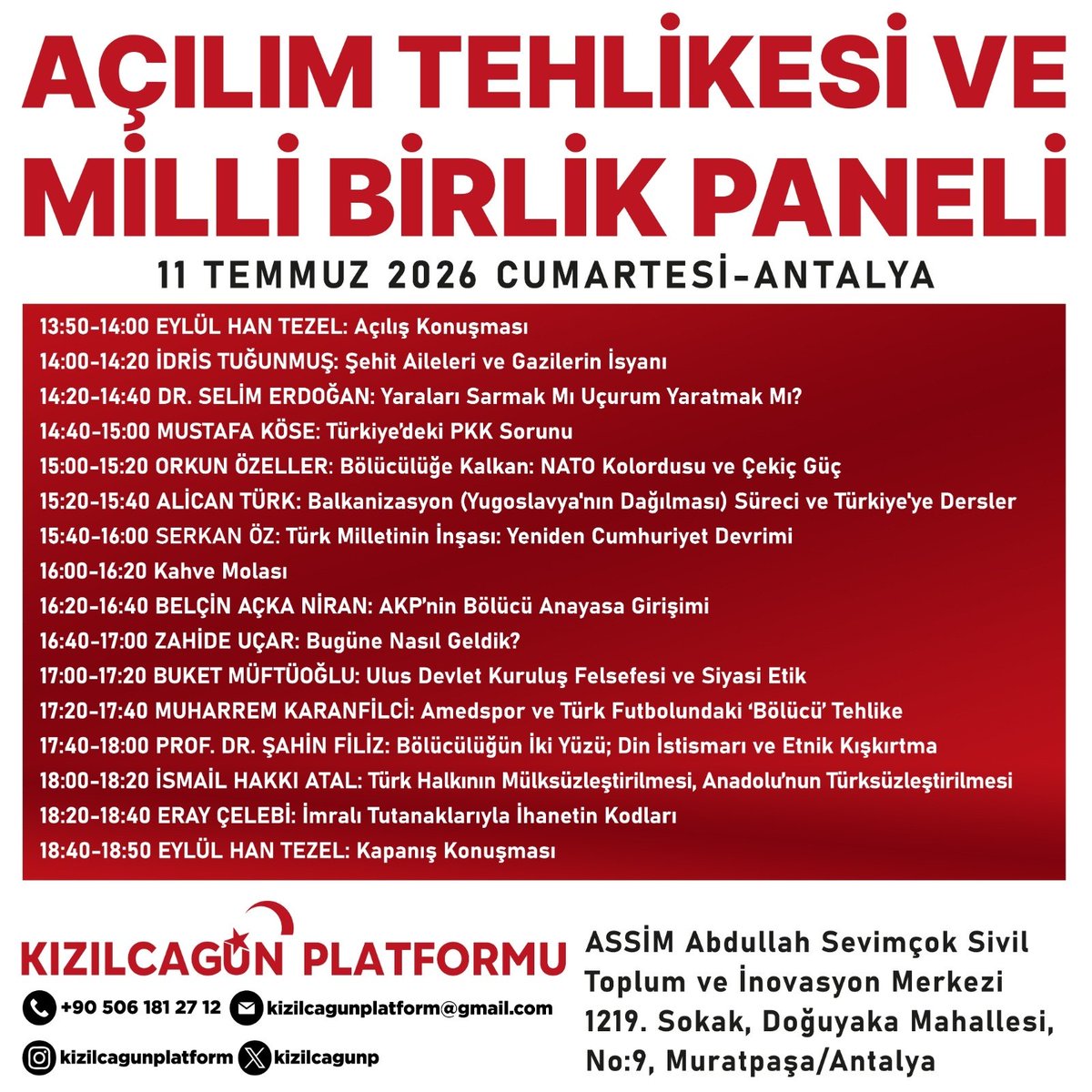 cvpaydin's tweet photo. Cumhuriyetçi Vatanseverler Partisi olarak, 11 Temmuz 2026 günü Antalya'da düzenlenecek Kızılcagün Platformu “Açılım Tehlikesi ve Milli Birlik Paneli”ne tüm vatanseverleri davet ediyoruz.

Gazetecilerin, hukukçuların, emekli askerlerin, siyasetçilerin ve yazarların katılımıyla yapılacak panelde; bölücü açılım süreci, terörle mücadele, milli egemenlik ve Türk milletinin geleceği başlıkları ele alınacak.

Panele tüm üyelerimizi, teşkilatlarımızı ve Türk milletinin bağımsızlık mücadelesine omuz vermek isteyen herkesi çağırıyoruz.

📍 Yer: ASSİM Abdullah Sevimçok Sivil Toplum ve İnovasyon Merkezi
1219. Sokak, Doğuyaka Mahallesi, No:9, Muratpaşa/Antalya

🗓 Tarih: 11 Temmuz 2026 Cumartesi
🕛 Saat: 13.50

İletişim:
📞 +90 506 181 27 12
✉️ kizilcagunplatform@gmail.com