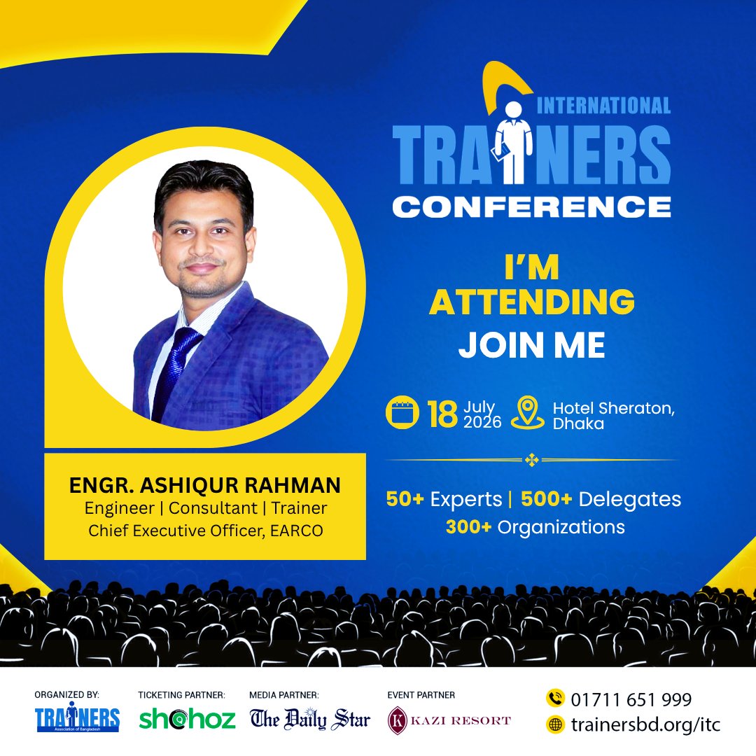 ashikrbd's tweet photo. Excited to be attending the International Trainers Conference (ITC) 2026, organized by the Trainers Association of Bangladesh on 18 July 2026 at Hotel Sheraton, Dhaka, Bangladesh. 

Let's Connect with TRAINERS! 🤝Connect. Collaborate. Grow.

#ITC2026 #EngrAshiqurRahman https://t.co/xB3xAfH1ny