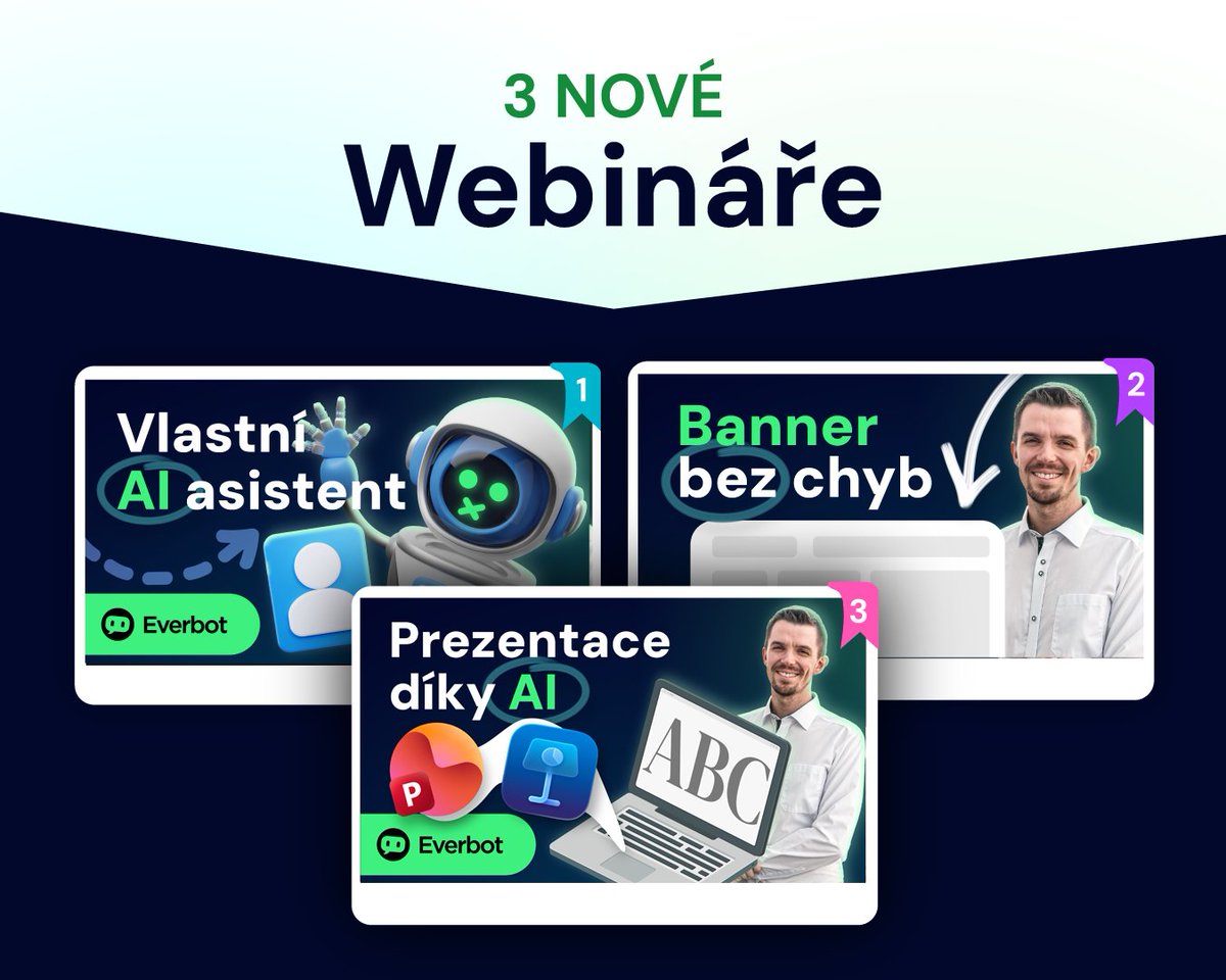 Everbot_AI's tweet photo. 🚀 3 nové webináře v Everbotu jsou online! Zjistěte, jak na:  

🎨 Tvorbu bannerů bez chyb díky triku s uvozovkami
🤖 Vlastního AI asistenta na míru z vašich dokumentů
📊 Kompletní prezentace vygenerované do 5 minut  

Sledujte zde: https://t.co/3vL8sydE5g

#everbot #webinare https://t.co/dVB2LxUvXu