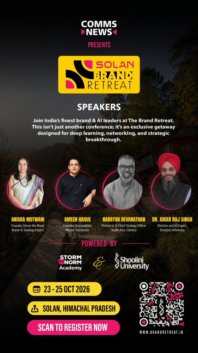CommsNews_'s tweet photo. The Solan Brand Retreat is where brand leaders come together to learn, connect, and shape the future.

Meet our speakers:
Anisha Motwani
Ameen Haque
Narayan Devanathan 
Dr. Amar Raj Singh
📅 23–25 Oct 2026 | 📍 Solan, Himachal Pradesh 
Register: https://t.co/XiVr4W9Jgl https://t.co/Bm84gd1EYK