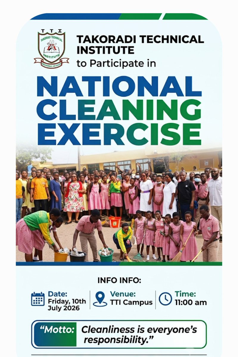 tti_official1's tweet photo. TTI is showing up for Ghana 💪🇬🇭 

Join us Today, Friday, 10th July 2026* at 11:00am on TTI Campus as we take part in the NATIONAL CLEANING EXERCISE.

#TTICares #NationalCleaningExercise #CleanCampusCleanFuture https://t.co/R2jQqnvdNq