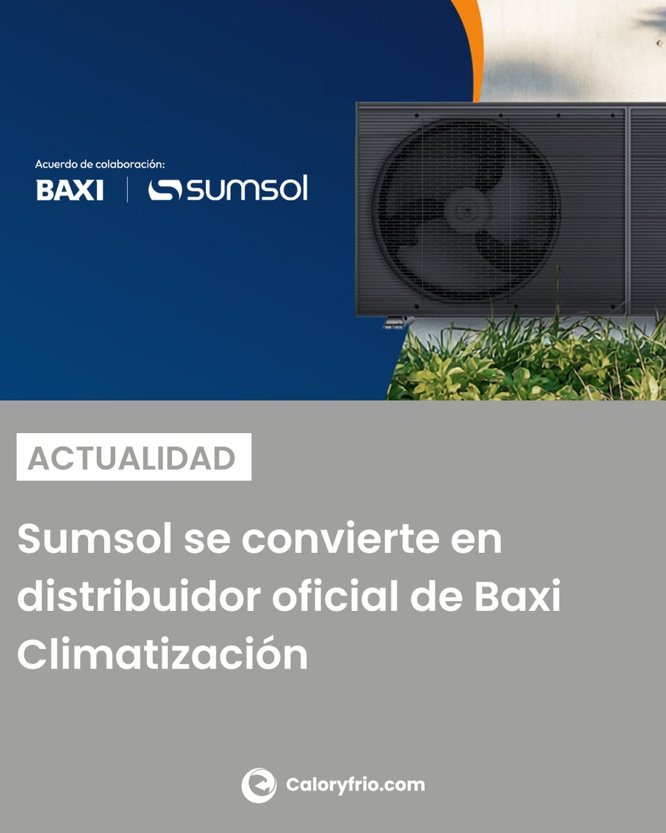 caloryfrio_web's tweet photo. .@SumSol_  ya distribuye Baxi Climatización e incorpora la gama Iridium:

♨️ Monobloc R290
🔥 Hasta 75 ºC
🔧 Perfecta para reforma

¿La has probado? 👇

🔗 https://t.co/aaoQlF0FFb

#Aerotermia #HVAC https://t.co/jYl4GfaWID