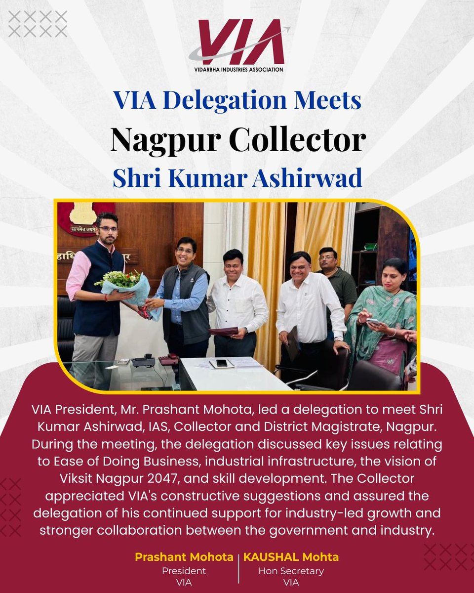 viasocialngp's tweet photo. VIA President Mr. Prashant Mohota led a delegation to meet Shri Kumar Ashirwad, IAS, to discuss Ease of Doing Business, industrial infrastructure, Viksit Nagpur 2047 & skill development strengthening industry-government collaboration for Vidarbha's growth.
#VIA #Nagpur https://t.co/ze8gDlA2E0