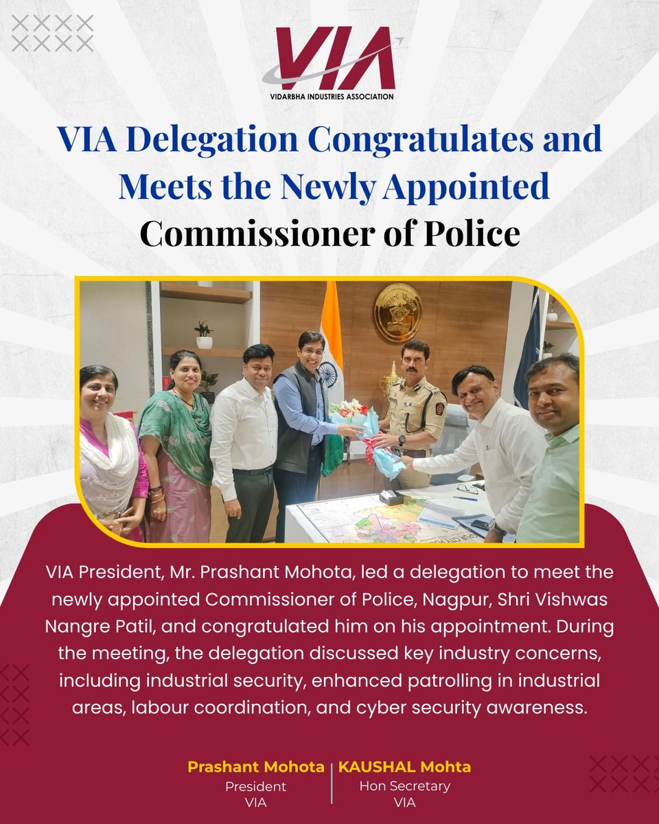 viasocialngp's tweet photo. VIA President Mr. Prashant Mohota led a delegation to congratulate and meet the newly appointed Commissioner of Police, Shri Vishwas Nangre Patil. Discussions focused on industrial security, enhanced patrolling, labour coordination, and cybersecurity awareness.
#VIA #Nagpur https://t.co/T48GwxgbLF