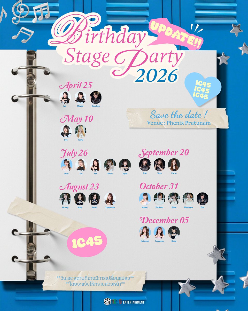 IC45ent's tweet photo. 「IC45 Birthday Stage Party 2026」🎂 *อัพเดท*

📍Venue : Phenix Pratunam 3rd Floor

📆26 July
The Glass Girls : Mint
NIKKO NIKKO : Ize / Fah
KYLINZ : Memi
STARRY☆NITE : Jajah

📆23 August
KYLINZ : Monny
STARRY☆NITE : Pure / Sorin
NIKKO NIKKO : Zinderella

📆 20 September
ZYN : BM / Yaya
STARRY☆NITE : Porro

📆31 October
The Glass Girls : Maple
KYLINZ : Pimkarn / Bible / Minemew
ZYN : Ena

📆5 December
The Glass Girls : Kaimook / Preammy
STARRY☆NITE : Beep

หมายเหตุ : วันและสถานที่อาจมีการเปลี่ยนแปลง โดยจะแจ้งให้ทราบล่วงหน้า

#IC45
#TheGlassGirls #TGG
#NIKKONIKKO
#StarryNite
#KYLINZ
#ZYN