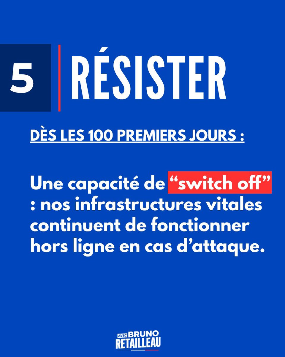 AvecRetailleau_'s tweet photo. 5️⃣ RÉSISTER

Un « switch off » pour que nos infrastructures vitales tiennent hors ligne en cas d'attaque. https://t.co/7BUjB6Vu5T
