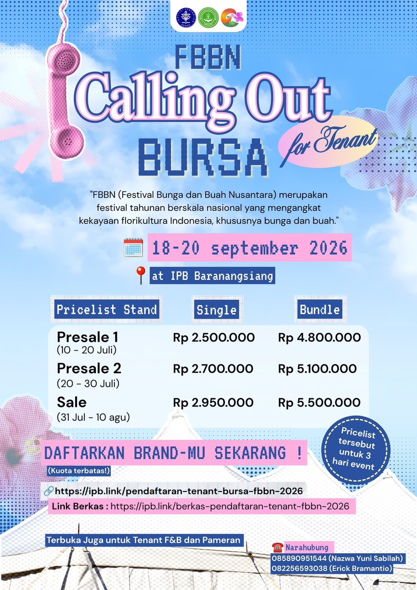 nastoedy's tweet photo. [FBBN CALLING OUT FOR TENANT BURSA] 🥭🌸

🗓️ Tanggal: 18-20 September 2026
📍 Lokasi: IPB Baranangsiang
📌 Pendaftaran dibuka hingga 10 Agustus 2026

Kuota terbatas jadi jangan sampai kehabisan ya 🫰🫰 https://t.co/7CkUs9SNtk