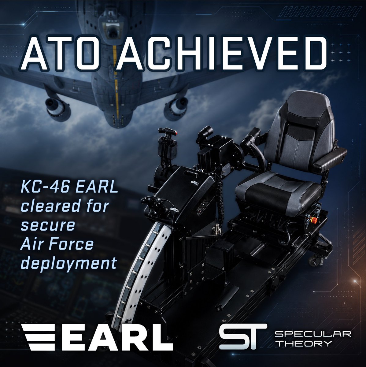 TheRyanPulliam's tweet photo. Proud to announce @SpecularTheory’s #KC46 #EARL air refueling trainer has secured Authority to Operate (ATO) and achieved IL4 compliance—enabling secure deployment within Air Force environments! This achievement marks an important milestone for the KC-46 training enterprise and positions EARL to support expanded access to distributed aircrew training across the force. #USAF #ATO #KC46 #Training @usairforce @AETCommand @AirMobilityCmd