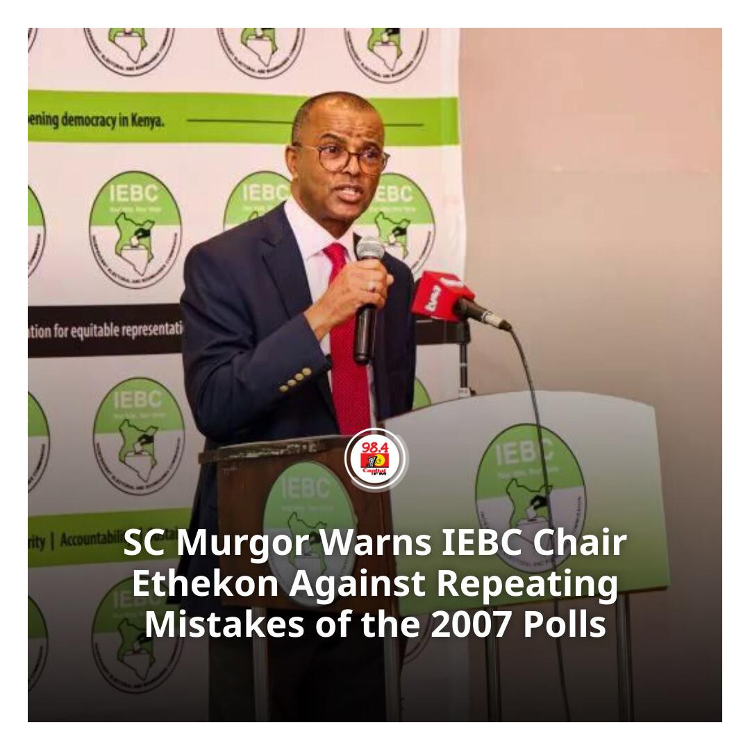 CapitalFMKenya's tweet photo. SC Murgor Warns IEBC Chair Ethekon Against Repeating Mistakes of the 2007 Polls https://t.co/BNdNVaVOTz https://t.co/mxGvUOw5yD
