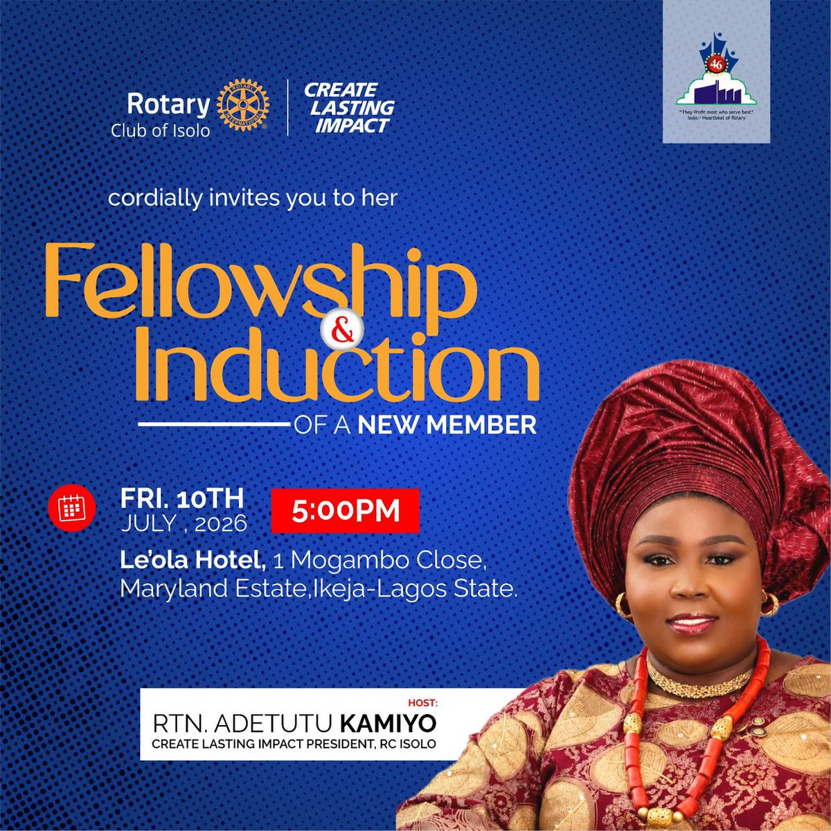 isolo1980's tweet photo. 🌟YOU ARE CORDIALLY INVITED🌟

Join us for an evening of fellowship, networking and the induction of a new member into the Rotary Club of Isolo.

📅 Date: Friday, 10th July 2026
🕔 Arrival Time: 5:00 PM
🕠 Meeting Commences Promptly: 5:30 PM https://t.co/fhvBCA2JMf